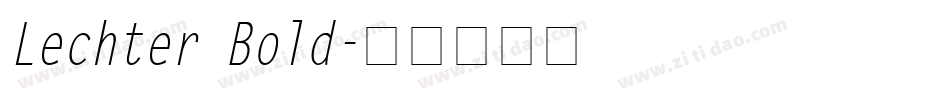Lechter Bold字体转换